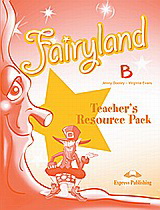 Fairyland Junior B: Teacher’s Resource Pack