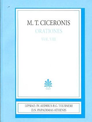M. T. Ciceronis, orationes &amp; fragmenta oratorium, vol. VIII (Μάρκου Τύλλιου Κικέρωνος, λόγοι, τόμος Η’)