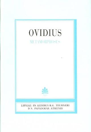 P. Ovidii Nasonis, Metamorphoses (Ποπλίου Οβιδίου Νάσωνος, Μεταμορφώσεις)