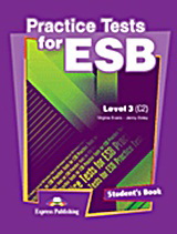 Practice Test for ESB Level 3 (C2): Student’s Book