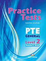 Practice Test PTE General Level 2: Teacher’s Book