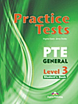 Practice Test PTE General Level 3: Student’s Book