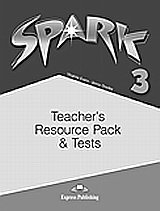 Spark 3: Teacher’s Resource Pack and Tests