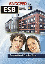 Succeed in ESB: Level B1: Student’s Book