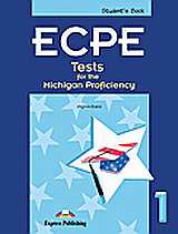 Tests for the Michigan ECPE 1: Student’s Book