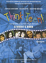 Think Teen!: 1st Grade of Junior High School: Student’s Book: Αρχάριοι