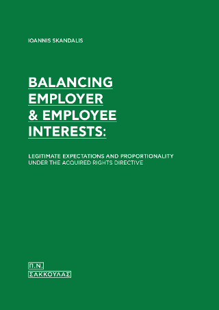 Balancing employer &amp; employee interests-Legitimate expectations and proportionality under the acquired rights directive