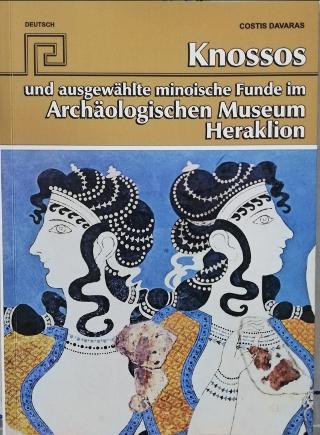 Knossos und ausgewählte minoische Funde im Archäologischen Museum Heraklion