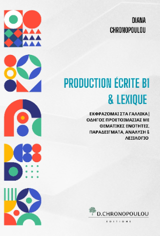 Production Écrite B1 &amp; Lexique
