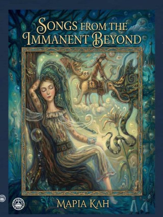 Songs from the immanent beyond