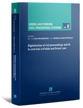 Digitalization of civil proceedings and AI in civil trial in Polish and Greek Law